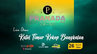 LIVE STREAMING | NEW PRANADA MUSIC  |  THE REAL DANGDUT KOPLO  |  PIMP: MAS SACHAL WARDANA BANGKALAN