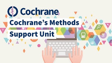 Cochrane’s Methods Support Unit