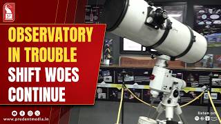 Panaji Astronomical Observatory Faces Relocation Uncertainty screenshot 5