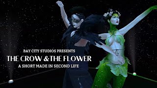 Second Life 2023: The Crow and the Flower