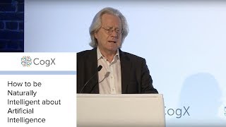 CogX 2018 - How to be Naturally Intelligent about Artificial Intelligence | CogX