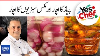 Yes Chef Mehboob | Tasty Mix Vegetable Achar | Piyaz ka Achar | 9th June 2021