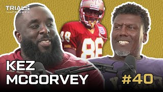 Kez McCorvey on being a part of FSU's first championship, Bobby Bowden, NFL life, Faith Journey 