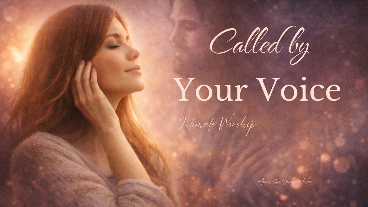 Called by Your Love – Intimate Worship Song | Christian Worship 2026