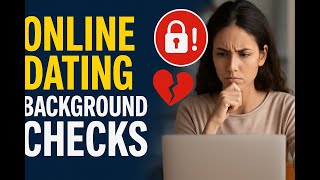 Details Online Dating Background Checks UK | How to Verify Someone You Met Online & Avoid Romance Scams News