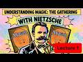 Nietzsche And Magic: The Gathering 1st Lecture