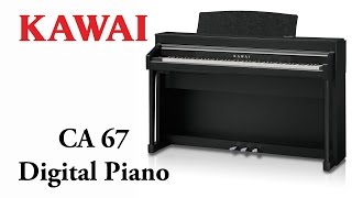 KAWAI CA67 Digital Piano DEMO - ENGLISH
