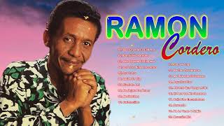 Las Mejores Canciones De Ramon Cordero - Clasico De Ramon Cordero Grande Exitos Completo