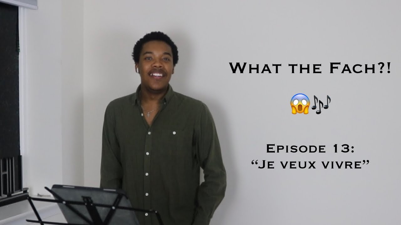 What the Fach?! Ep. 13: Je veux vivre, Roméo et Juliette - Gounod