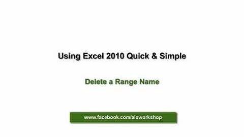Using Excel 2010 - Delete a Range Name
