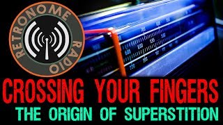 The Origin of Superstition - Crossing Your Fingers
