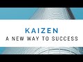 Kaizen  a unique japanese technique to change your life  jassi se.ev