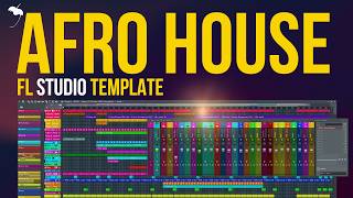 Serum 2 | Afro House | FL Studio 2026 | FLP | Project Template | South African Afro House | RSML