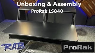 ProRak LS840 Unboxing & Assembly