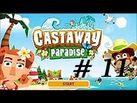 Castaway Paradise Pt 11 Quickest Way to Level Up