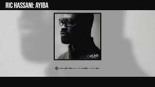 Ric Hassani - Ayiba (Official Audio)