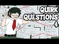 Quirk questions 4 bnha animation