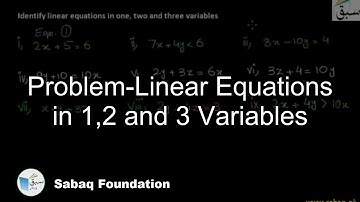 Problem-Linear Equations in 1,2 and 3 Variables, Math Lecture | Sabaq.pk