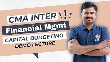 P11A Financial Management | Capital Budgeting | June 2025 | Dec 2025 DEMO VIDEO | CMA INTER