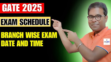 Gate 2025 schedule released | GATE 2025 exam schedule - branch wise exam date and time #gate2025