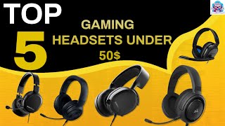 Top 5 Gaming Headsets under 50$ | 9to5Game Top 5 Best Gaming Headsets 2021 Under 50