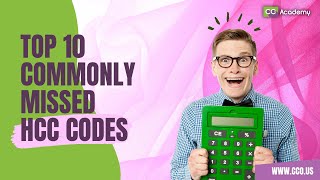 Top 10 Commonly Missed HCC Codes (Risk Adjustment Coding)