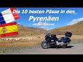 Die 10 besten Pässe in den Pyrenäen mit dem Motorrad, Biking in the Pyrenees by motorbike