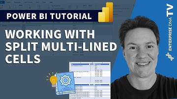 Power Query To The Max - Splitting Multi-Lined Excel Cells In Power BI