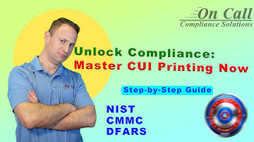 What About Printing CUI? | DFARS NIST SP 800-171 CMMC Compliance Tip