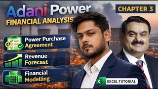 Adani Power Financial Analysis Chapter 3 | PPA, Revenue Projection &amp; Financial Modelling