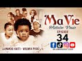 Ma vie part 34 histoire vraie  wilmix prod  lanmou haiti wilgauddavid