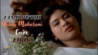 JANJI PUTIH Cover Lirik | Nabila Maharani cover