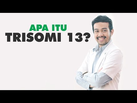 Video: Perbedaan Antara Trisomi 13 Dan 18