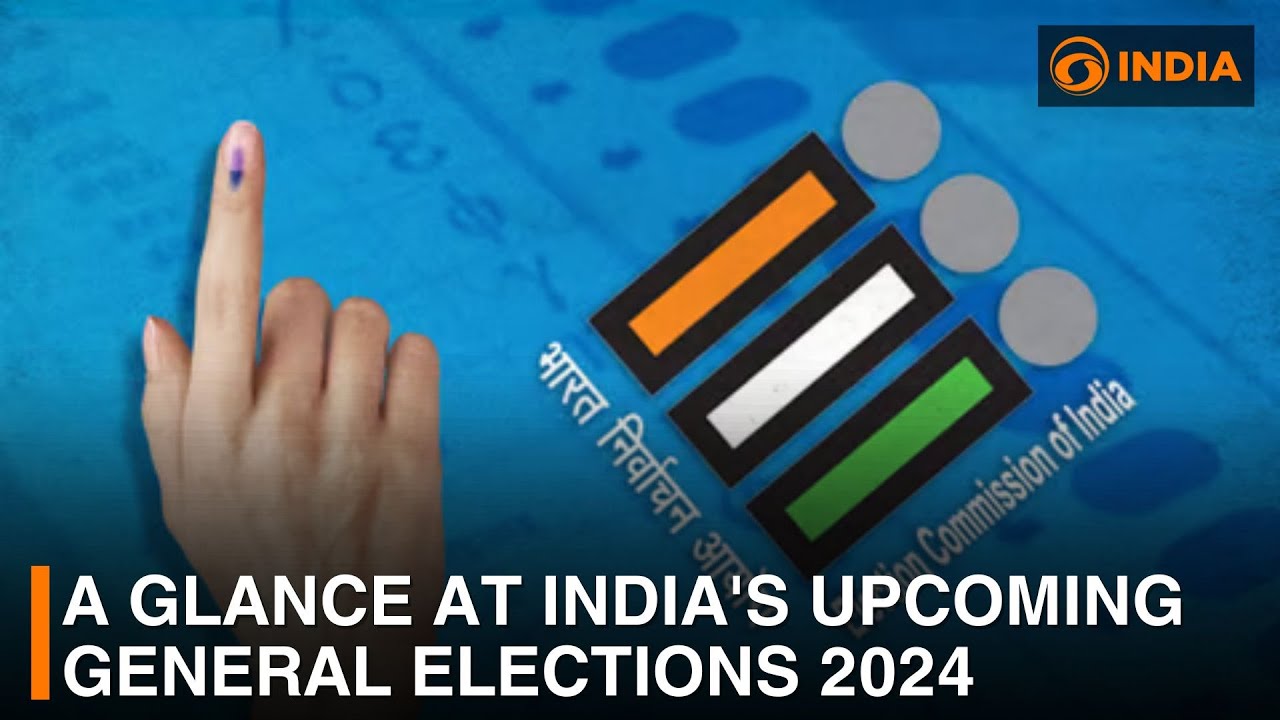 A glance at India's upcoming General Elections 2024 | DD India