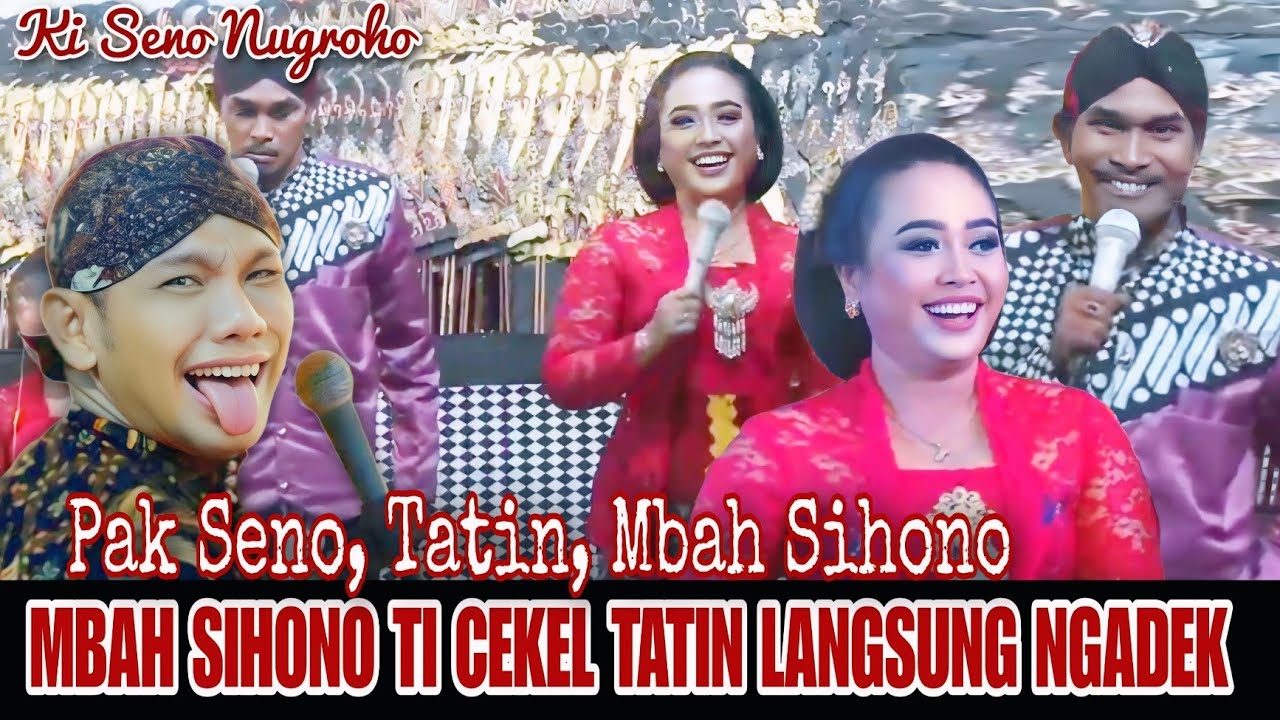 Ngakak !! Mbah Sihono ti cekel Tatin langsung ngadek 😂 | Wayang Kulit Ki Seno Nugroho