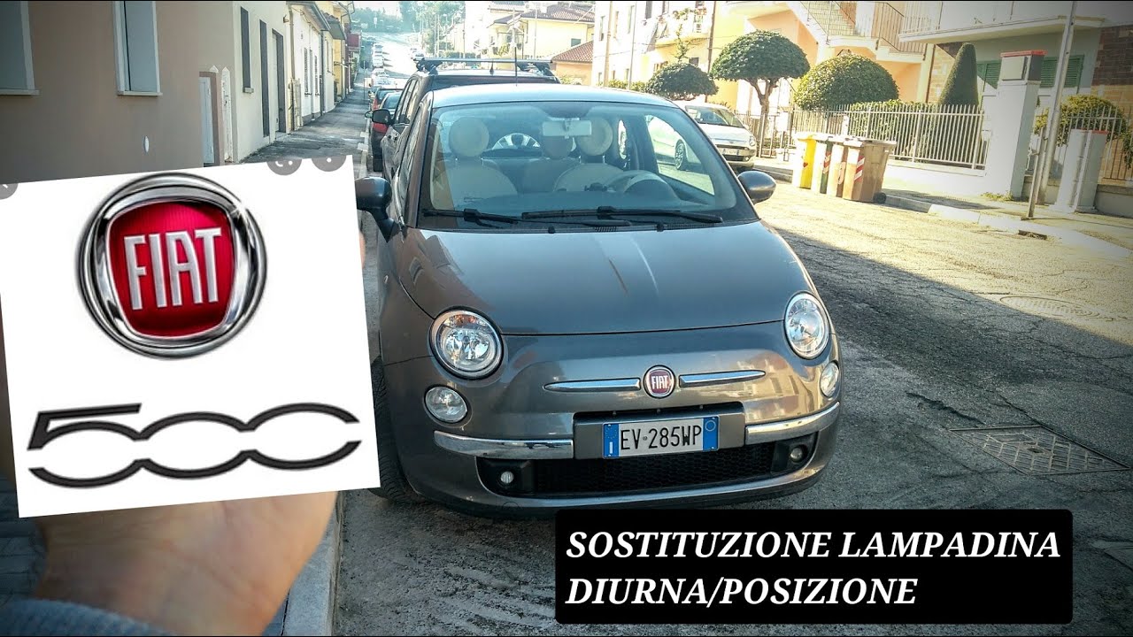 SOSTITUZIONE LUCI DIURNE / POSIZIONE FIAT 500, REPLACEMENT DAYLIGHT FAI DA  TE