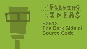 Folding Ideas - The Dark Side of Source Code