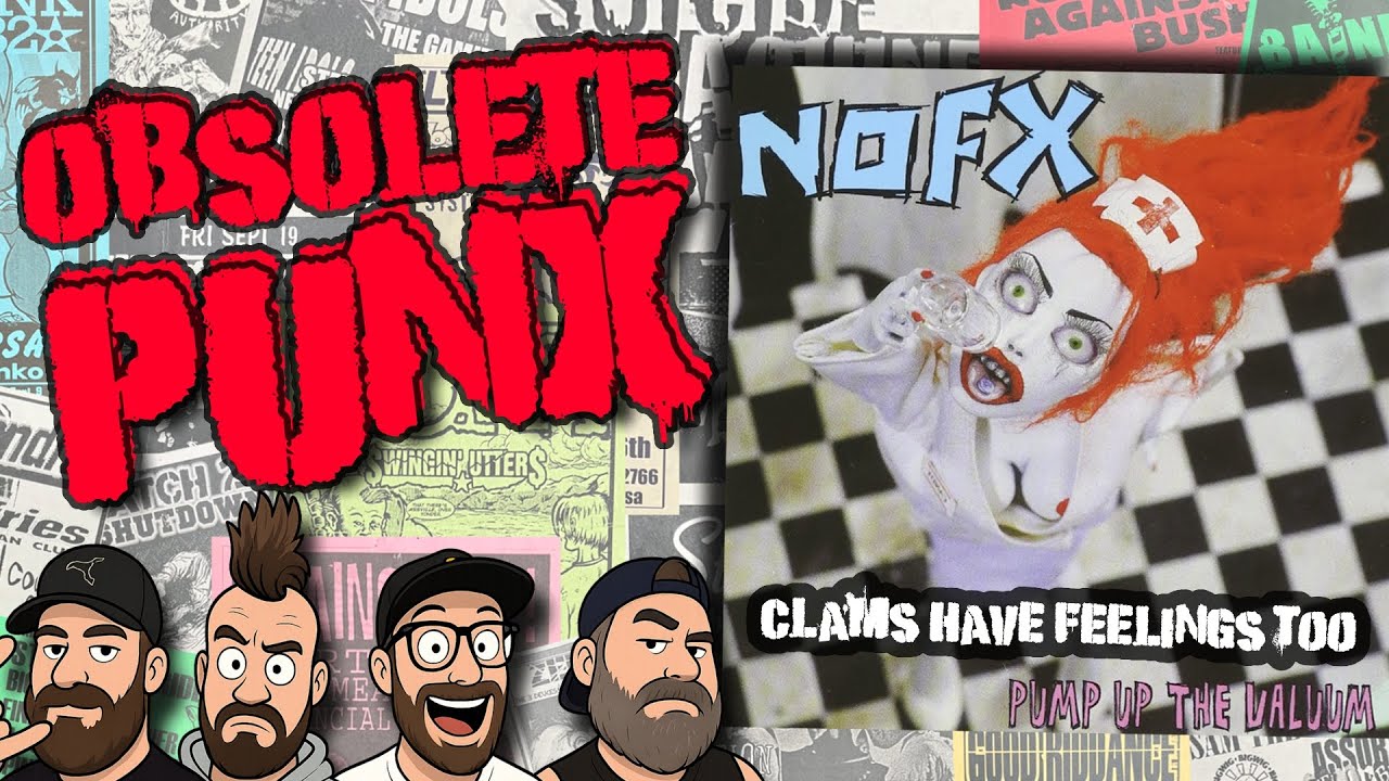 NOFX - Clams Have Feelings Too - An Obsolete Punx Reaction & Review