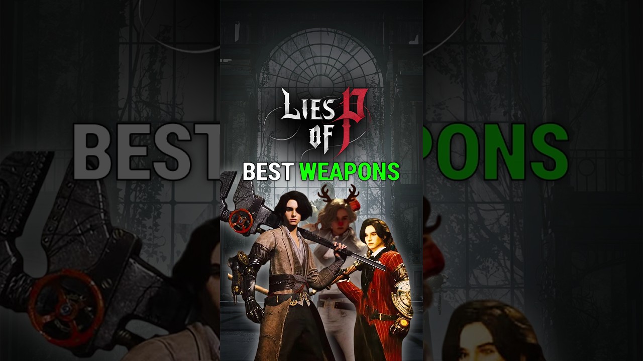 ТОП-5 САМЫХ СМЕРТОНОСНЫХ ОРУЖИЙ в Lies of P, КОТОРЫЕ УНИЧТОЖАТ ВРАГОВ! 