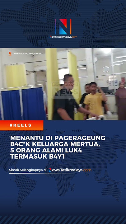 Son-in-Law B4c*k In-Law's Family, 5 People Suffer Injuries Including B4y1 in Pagerageung Tasikmalaya