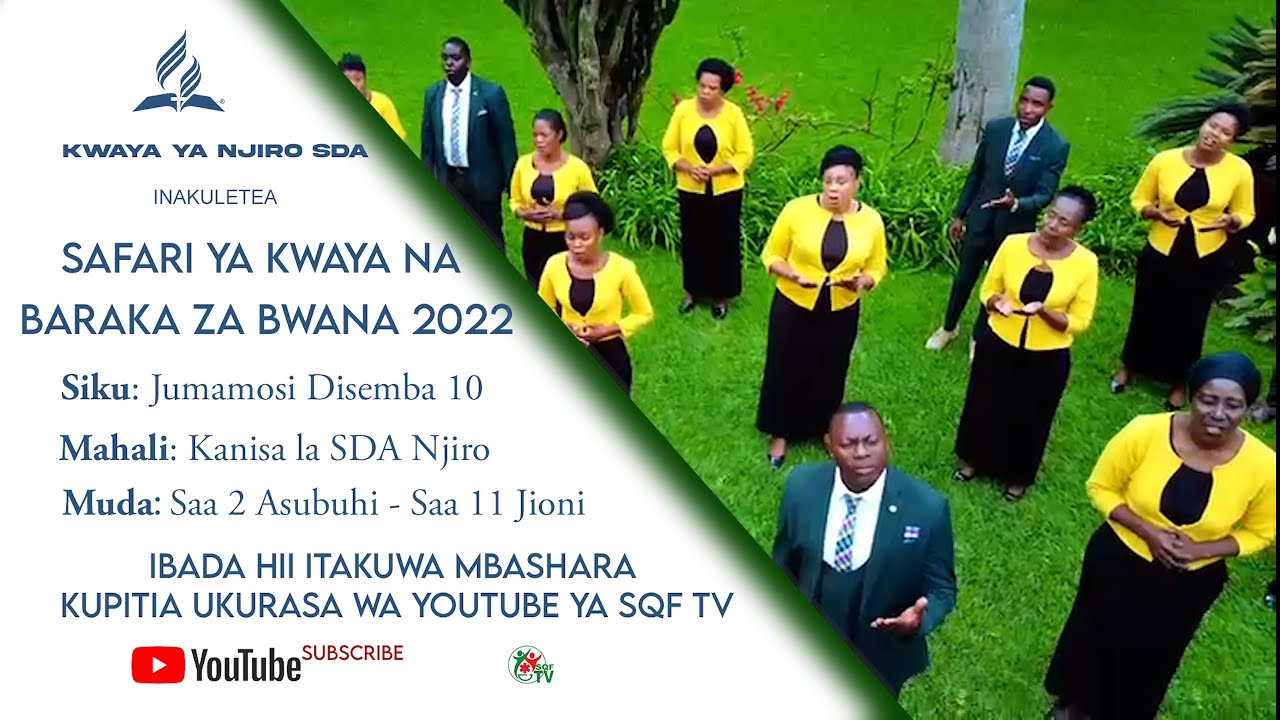 IBADA MAALUM YA SAFARI YA KWAYA YA NJIRO SDA NA BARAKA ZA BWANA 2022