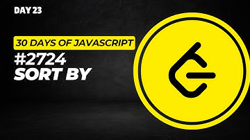 Day 23 | 2724. Sort By – 30 Days of JavaScript Challenge | #thebtechguy