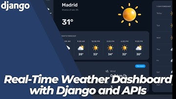 Step-by-Step Django Tutorial: Developing a Real-Time Weather App Using Python and APIs