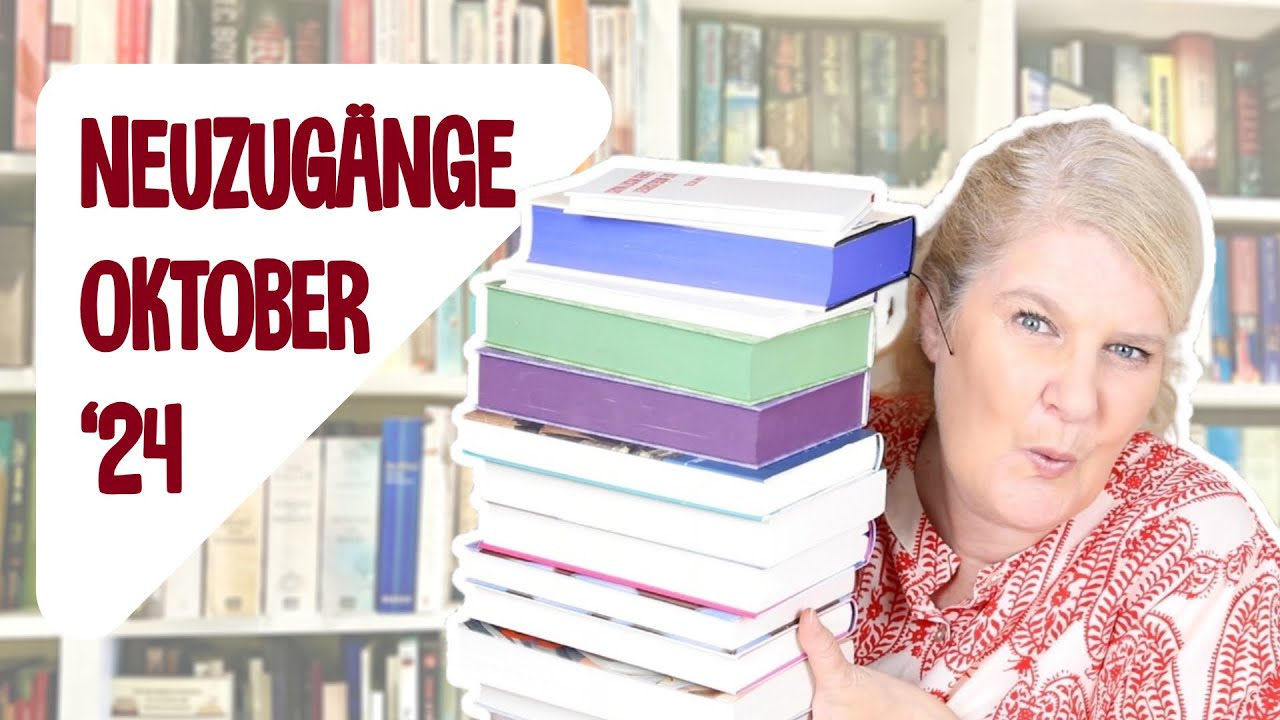 Neuzugänge XXL im Oktober 2024 - Buchmesse und ein ganz besonderes Geschenk