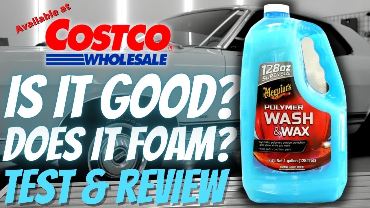 MEGUIARS Polymer Wash and Wax available at COSTCO, Best Car Wash Soap