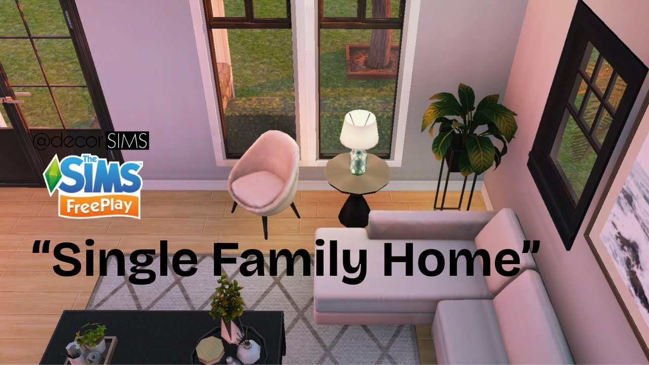 "SINGLE FAMILY HOME" + Floor Plan | Enhanced | The Sims Freeplay