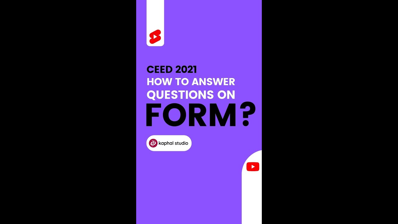 How to answer questions on FORM? | CEED 2021 