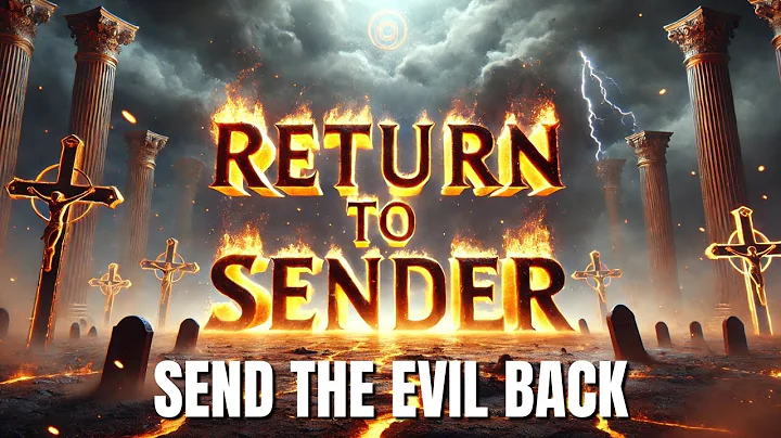 🔥The ONE Return to Sender Prayer That Breaks Every Witchcraft Curse INSTANTLY