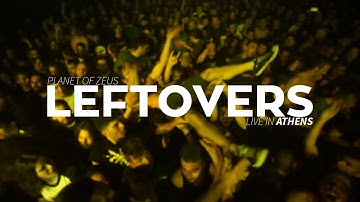 Planet of Zeus- Leftovers (“Live In Athens”)