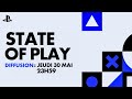 State of play fr mai 2024  14 annonces playstation 5 et playstation vr2  flux non comment